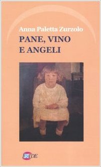 Pane, vino e angeli